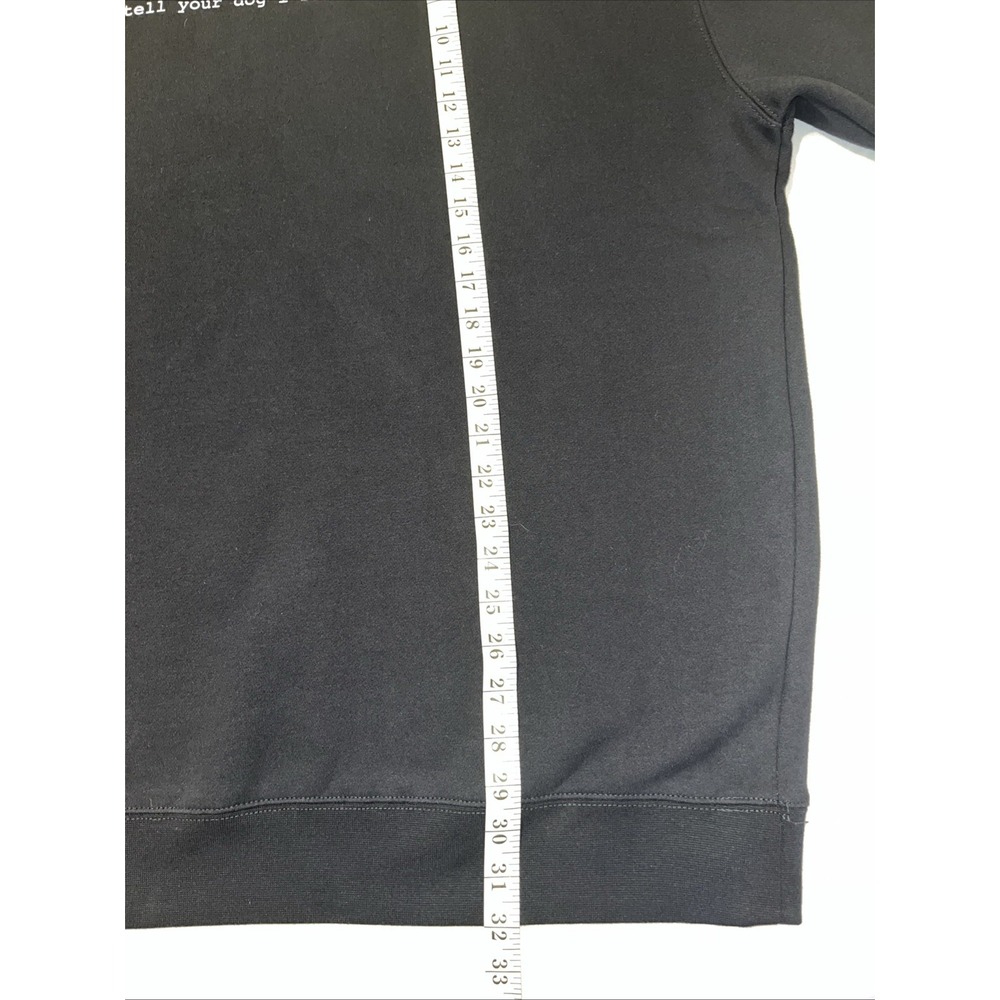 We Rate Your Dogs Independent Tell Your Dog I Said Hi Mens Sweatshirt - Picture 12 of 13